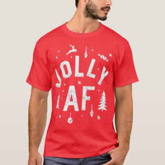 Jolly AF T Shirt