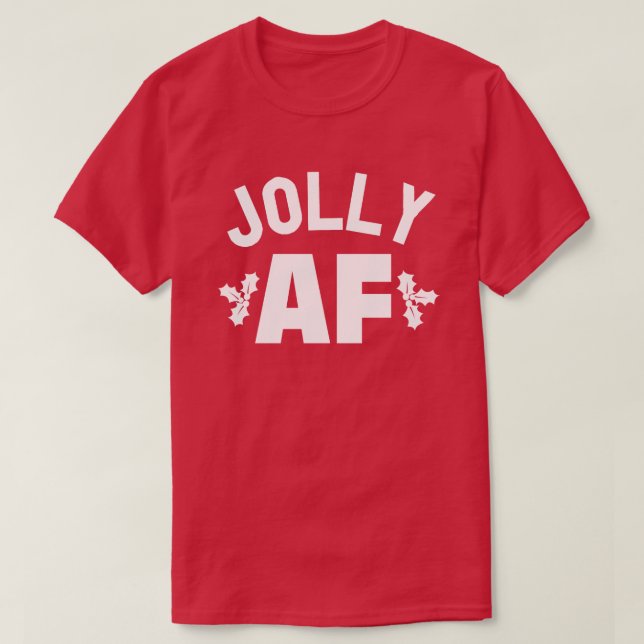 JOLLY AF T SHIRT (Design framsida)