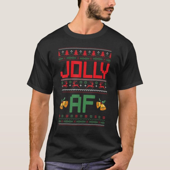 Jolly AF Ugly jul Pajama Sweater Julafton Sweat T Shirt (Framsida)