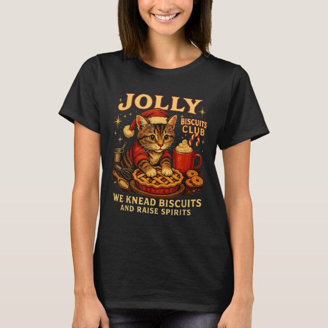 Jolly Biscuits Club We Knead Cat Xmas  T Shirt (Framsida)
