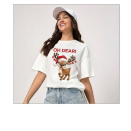 Jolly Jingle Threads Oh Dear! Cute Reindeer T Shirt