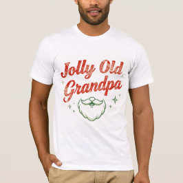 Jolly Old Grandpa | Classic Christmas Shirt T