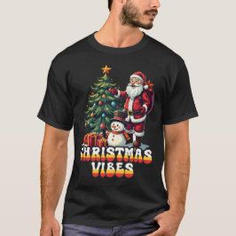 Jolly Santa Vibes T Shirt