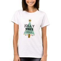 Jolly Vibes Only Women's T-Shirt, Helgdag