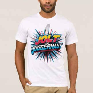 Jolt the Juggernaut - Unstoppable Energy T-Shirt