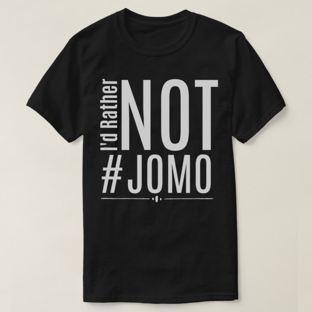 JOMO-ID i stället för JOMO-gåva T Shirt (Design framsida)