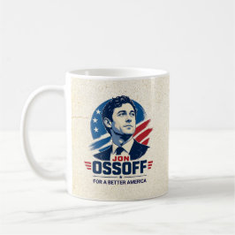 Jon Ossoff | För ett bättre Amerika | Politisk Kaffemugg