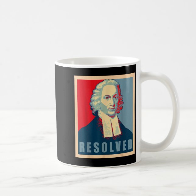 Jonathan Edwards Resolved Calvinist Reformed  Kaffemugg (Höger)