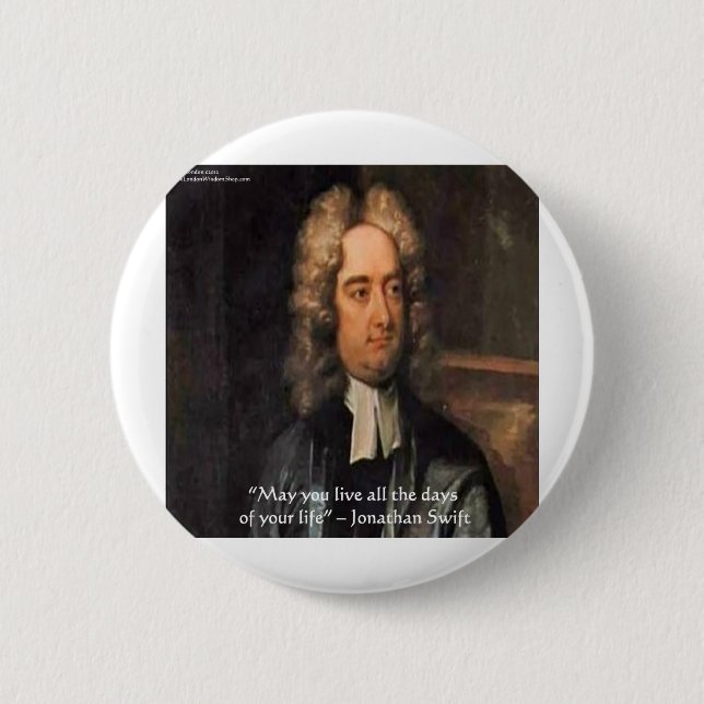 Jonathan Swift Levande Liv Humor Citat Knapp (Framsida)