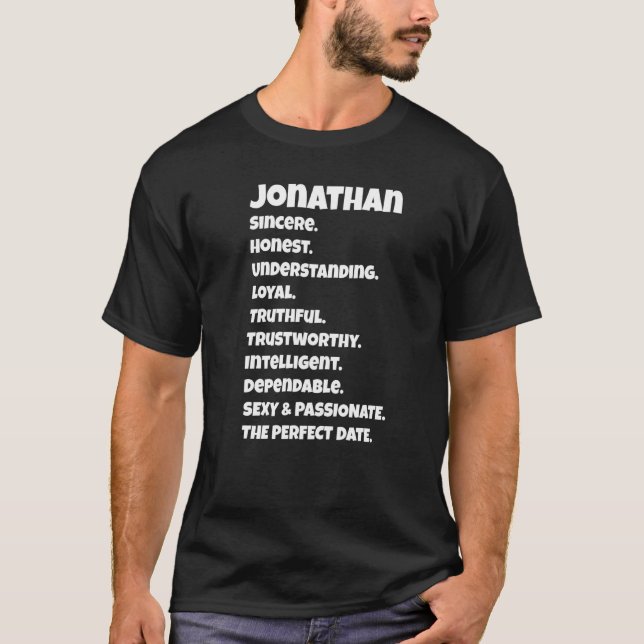 Jonathanperfekta dejtkvaliteter Sarksatisk talesät T Shirt (Framsida)