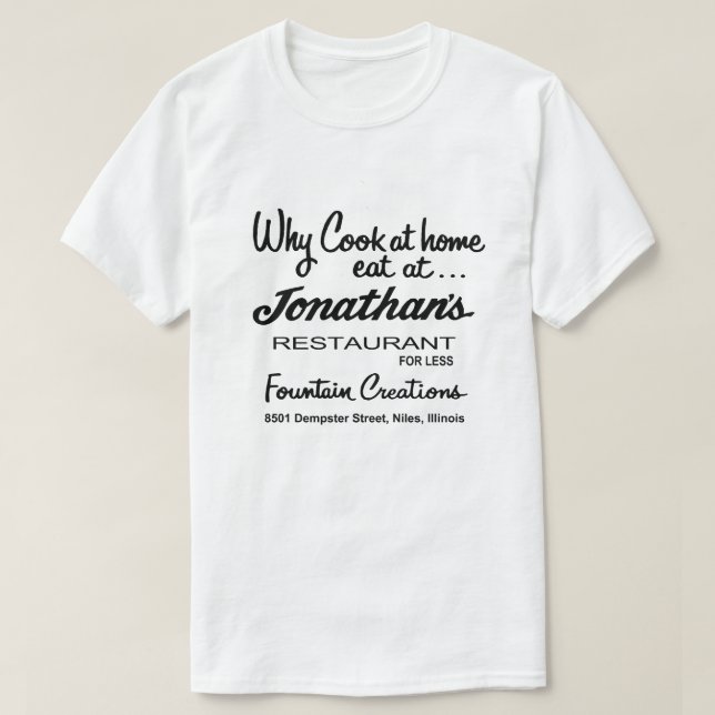 Jonathan's Restaurant, Niles, IL T Shirt (Design framsida)