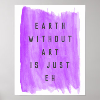 Jord utan konstnärer Poster