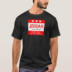 Jordan är min Namn Personlig Nickname Anpassningsb T Shirt