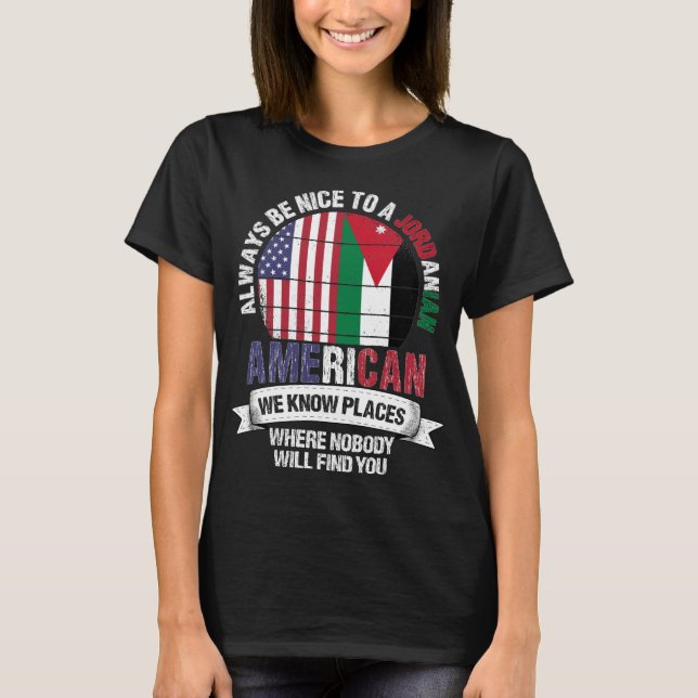 Jordansk amerikansk bekant Ställen Land Jordanien  T Shirt (Framsida)