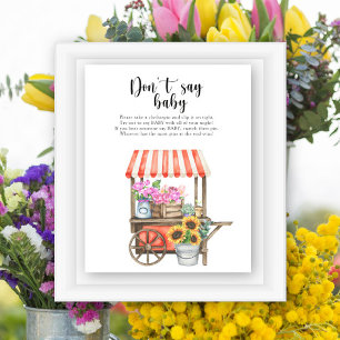 Jordbrukare blomstrar, babydusch - säg inte baby poster