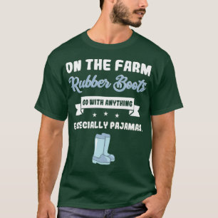 Jordbrukare fruar Rubber Boots Funny Farming T Shirt