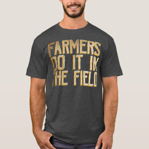Jordbrukare gör det i fält t shirt