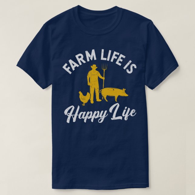 Jordbrukslivet är Lycklig T Shirt (Design framsida)