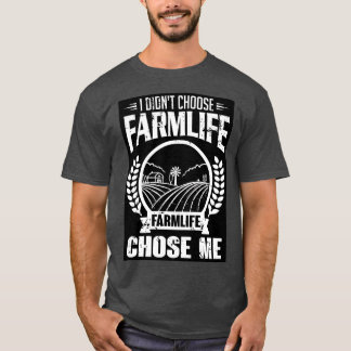 Jordbrukslivet valde mig t shirt