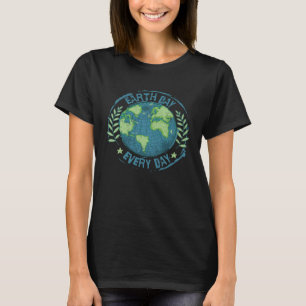 Jorddag varje dag, varje dag, klimatförändringsmil t shirt
