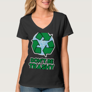 Jorddagen för manar och kvinnor är inte Trashy T Shirt