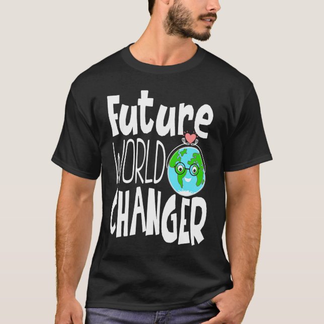 Jorddagen - framtida World Changer Environmentalis T Shirt (Framsida)
