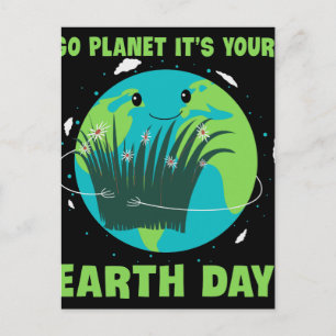 Jorddagen: Gå planeten Det är din jorddag Vykort