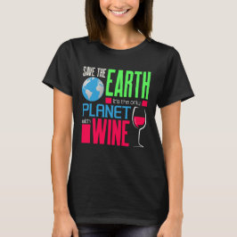 Jorddagen Spara jorden den enda planeten med Vin T Shirt