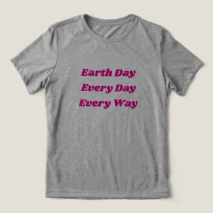 Jorddagen varje dag varje gång Kvinnor Bella+Canva T Shirt