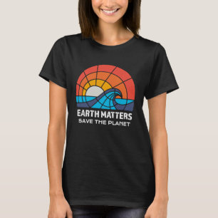 Jorddagens Spara Planet är viktig för klimatföränd T Shirt