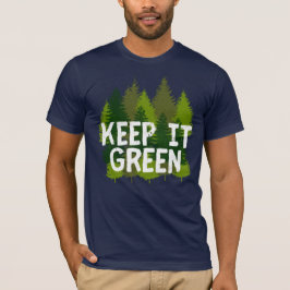 Jorddags Behålla den Grönten Respektera träd T Shirt