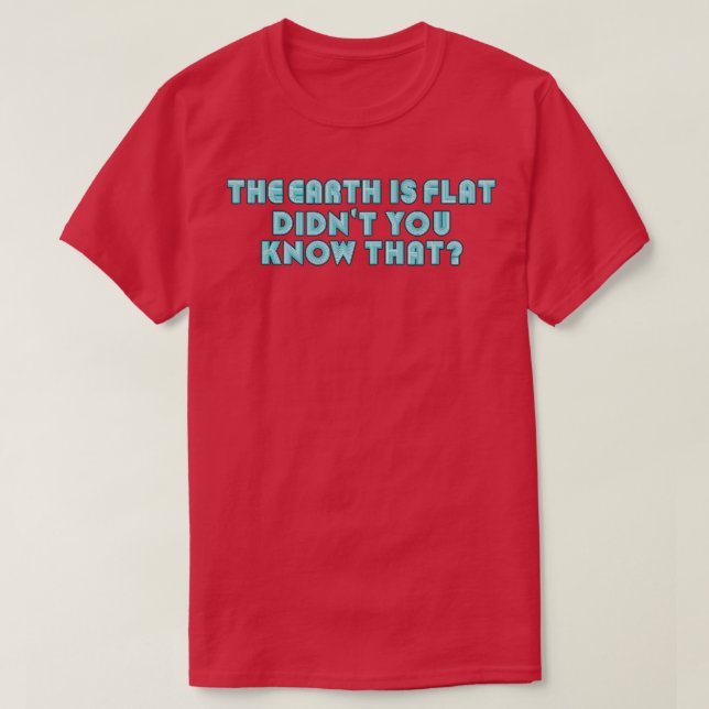 Jorden är en fin fördämning du vet att Neon Blue T Shirt (Design framsida)