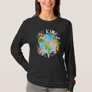 Jorden Dag Bli en god Återvinna till minne av T Shirt