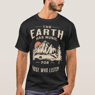 Jorden har musik för dem som lyssnar familj t shirt