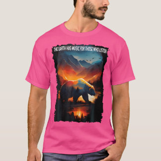 Jorden har musik för dem som lyssnar på Hiki T Shirt