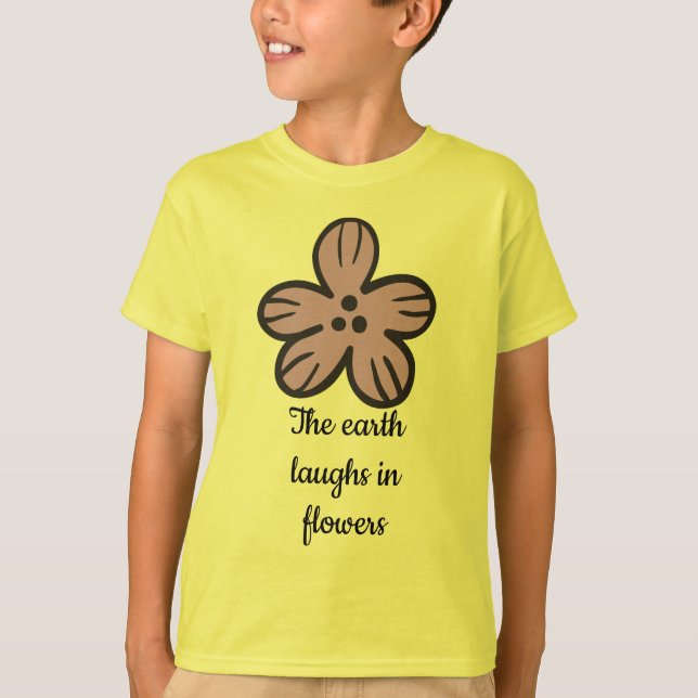 Jorden Laughs in Flowers' Cute Blommigt Quote T Shirt (Framsida)