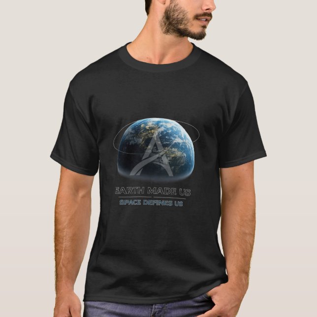 Jorden skapade oss / Rymden definierar oss T Shirt (Framsida)