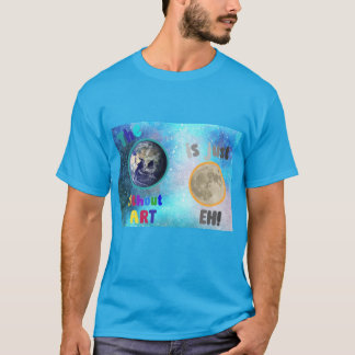 Jorden utan konst, t shirt