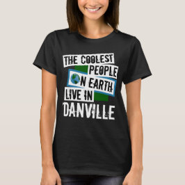 Jordens äldsta människor bor i Danville T Shirt