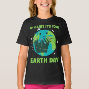 Jordens dag: Gå planet Det är din jorddag T Shirt