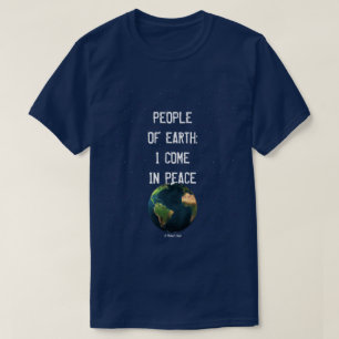 Jordens folk: I Kom i fred - En minister i P-skepp T Shirt