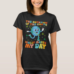 Jordens Verkligen gör min Coola på dagen T Shirt