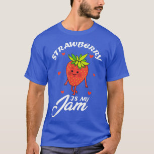 Jordgubbar är min Sylt-sötade frukt, Cute-jordgubb T Shirt