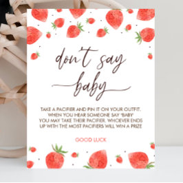 Jordgubbsbabyskor Säg inte Baby-spelskylt Poster