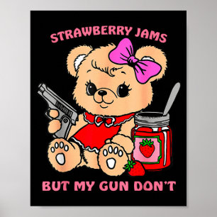 Jordgubbssylt Men Min Pistol Fungerar Inte Rolig T Poster