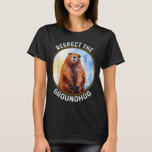 Jordmurmeldagen Respekt för jordmurmeln T Shirt