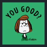 Jordnötter | Pepparmynt Patty You Bra? Poster<br><div class="desc">Kolla in den här roligten med Peppermint Patty.</div>