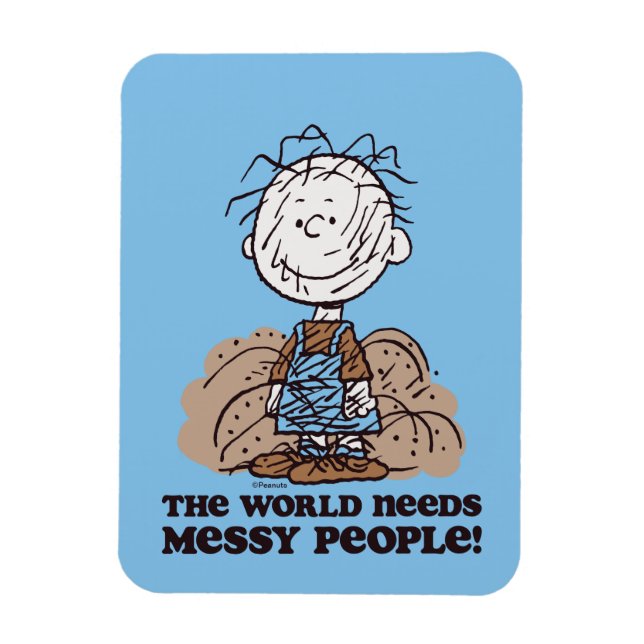 Jordnötter | Pigpen the World BEeds Messy People! Magnet (Vertikal)