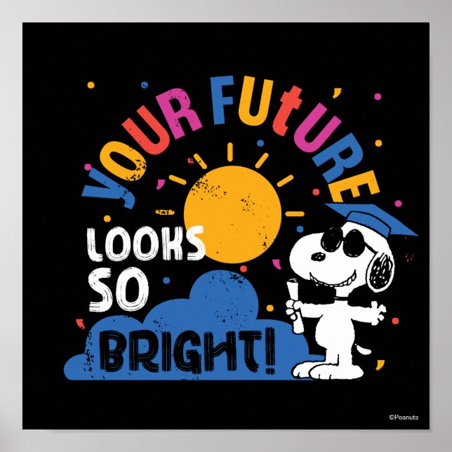 Jordnötter Snoopy Din framtid ser så ljus ut Poster (Framsidan)
