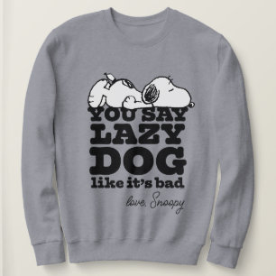 Jordnötter   Snoopy du säger lazy Hund som om det  T Shirt